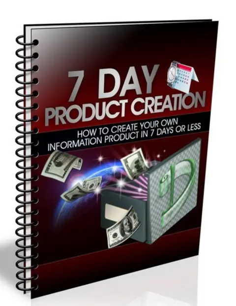 7 DAY PRODUCT CREATION