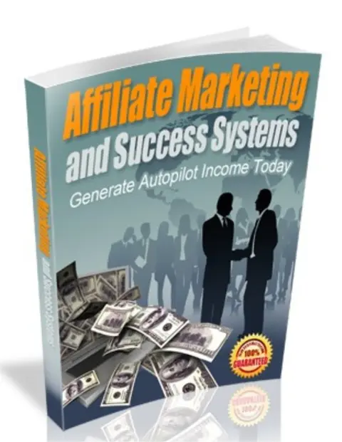 Affiliate Marketing and Success Systems